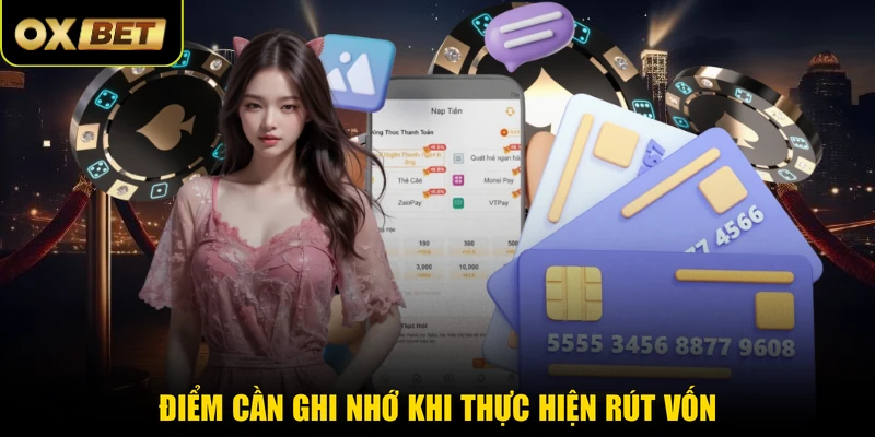 Điểm cần ghi nhớ khi thực hiện rút vốn 